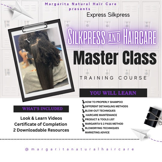 SILK PRESS & HAIR CARE MASTER CLASS